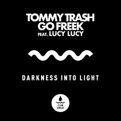 Darkness Into Light (Feat. Lucy Lucy)